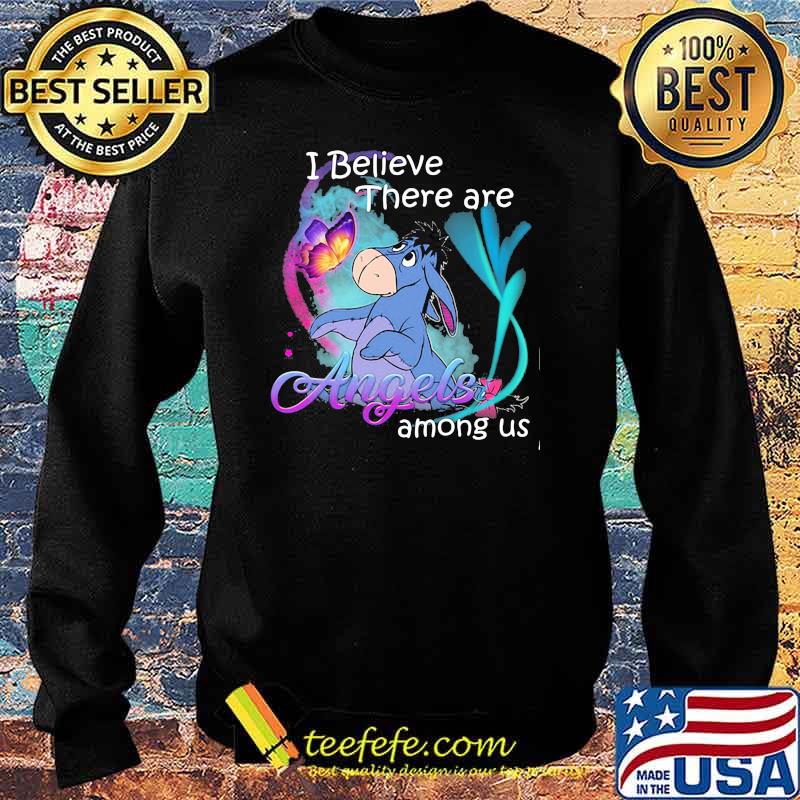 I Believe There Are Angels Among Us Donkey Shirt Sweater I Believe There Are Angels Among Us Donkey Shirt Sweater