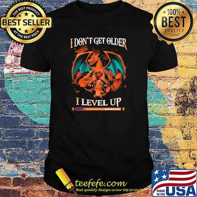 I Dont Get Older I Level Up Dragon Pokemon Shirt