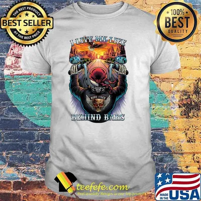 I Live My Life Behind Bard Highway Biker Skull Shirt