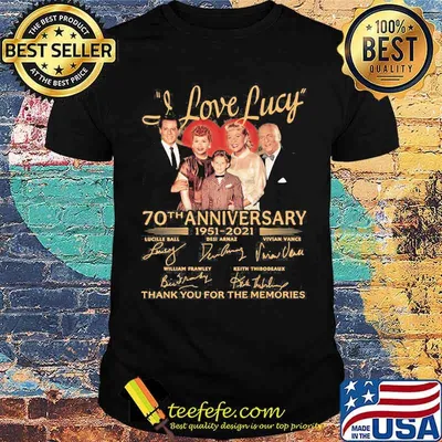 I Love Lucky 70th Anniversary 1951 2021 Thank You For The Memories Signature Shirt