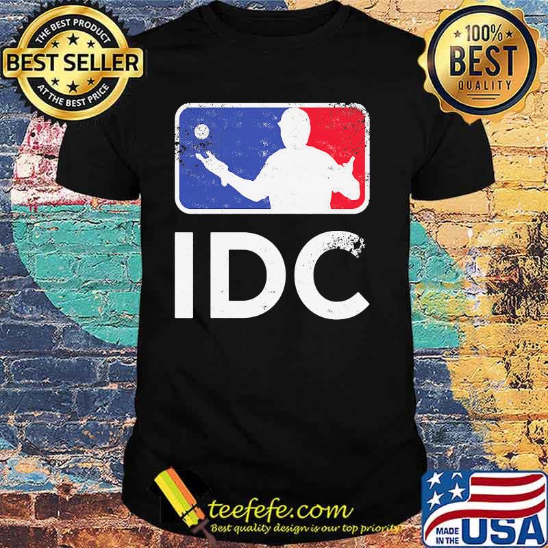 Idc Basketball Political Shirt Idc Basketball Political Shirt