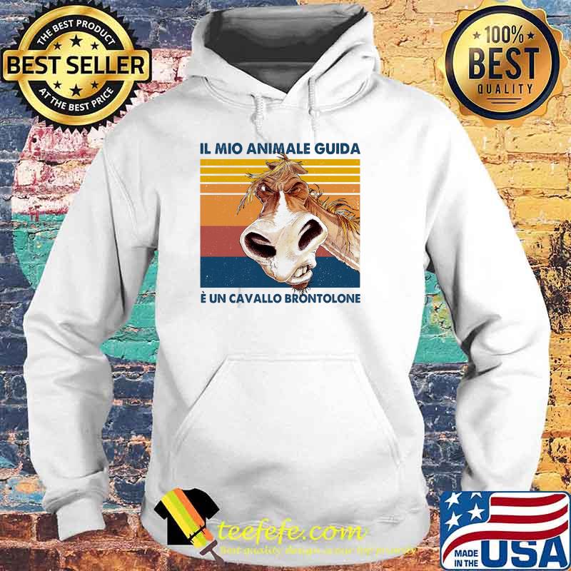 Il Mio Animale Guida E Un Cavallo Brontolone Vintage Shirt Hoodie Il Mio Animale Guida E Un Cavallo Brontolone Vintage Shirt Hoodie