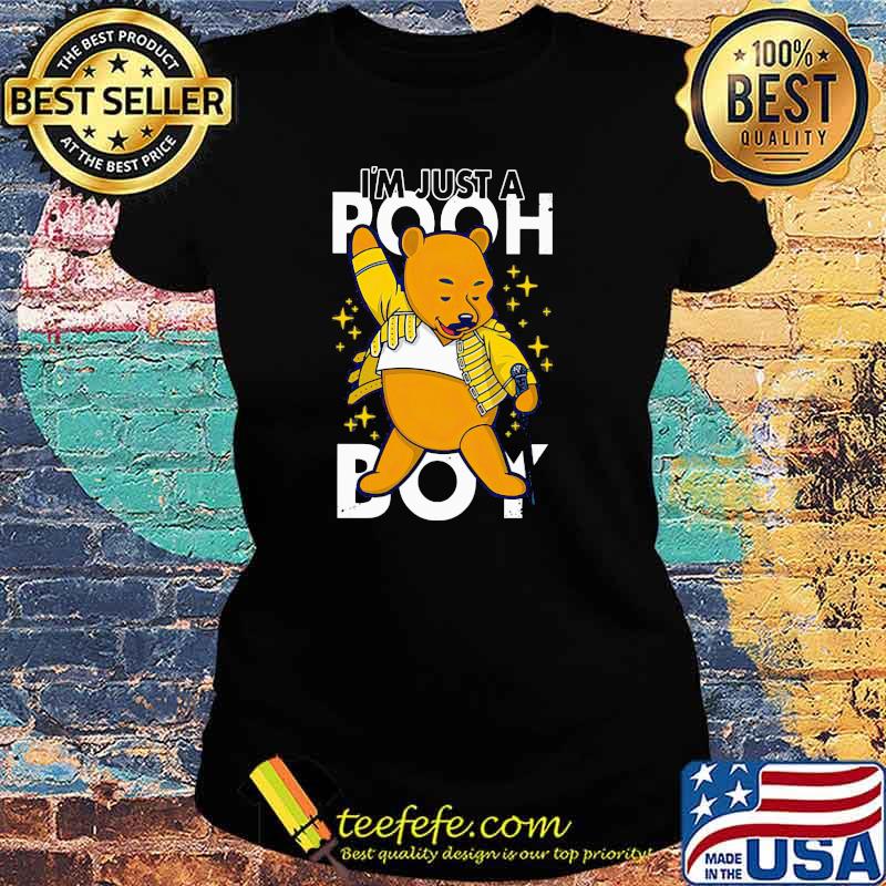 Im Just A Pooh Boy Singer Shirt Ladies tee Im Just A Pooh Boy Singer Shirt Ladies tee