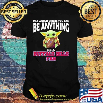 In A World Where You Can Be Anything Be A Buffalo Bills Fan Baby Yoda Shirt