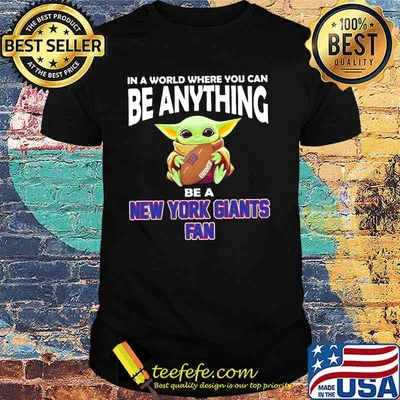 In A World Where You Can Be Anything Be A New York Giants Fan Baby Yoda Shirt