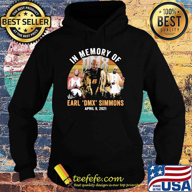 In Memory Of Earl DMX Simmons April 2021 vintage Hoodie In Memory Of Earl DMX Simmons April 2021 vintage Hoodie
