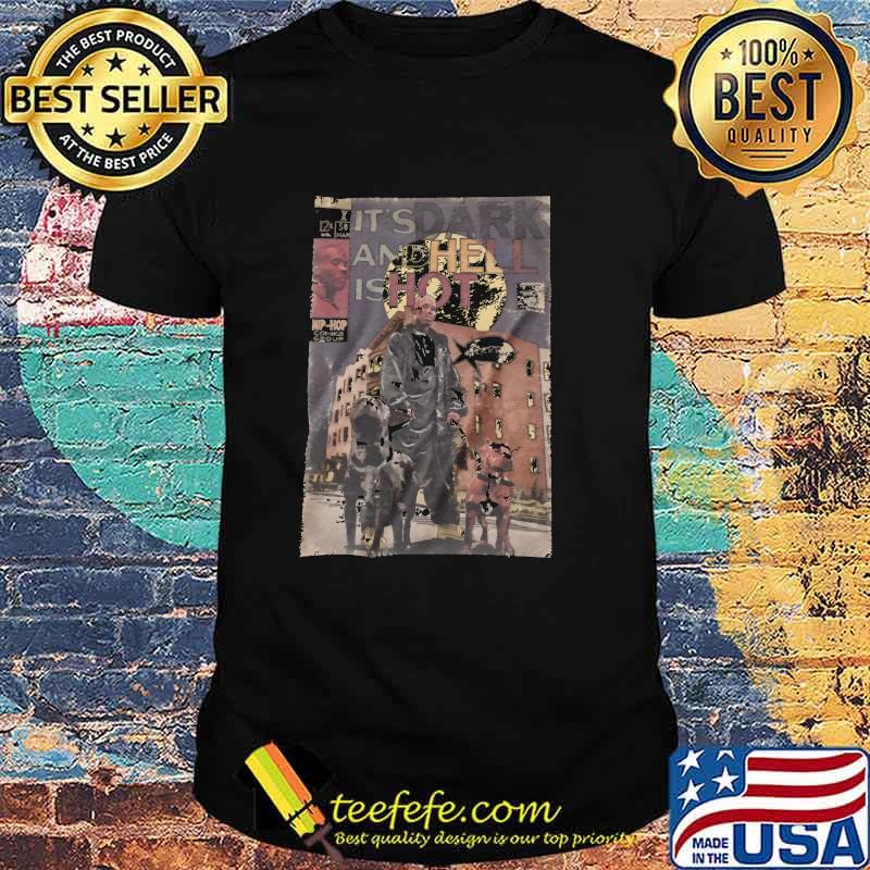 It's Dark And Hell Is Hot Dmx La Sua Shirt
