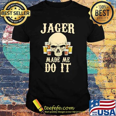 Jagger Made Me Do It Skull Beer Shirt
