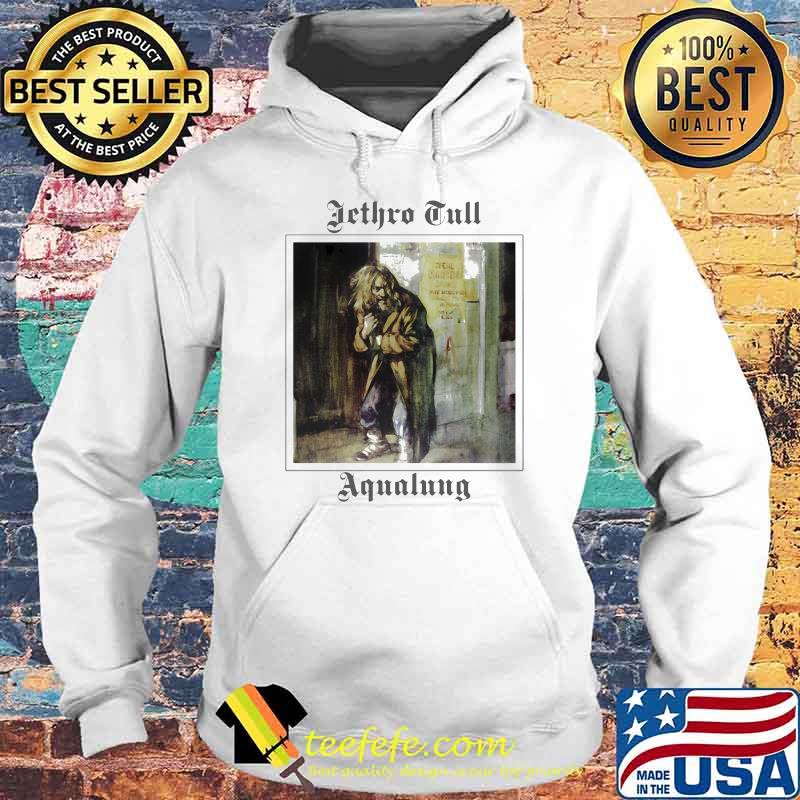 Jethro Tull Aqualung Band Rock Shirt Hoodie Jethro Tull Aqualung Band Rock Shirt Hoodie