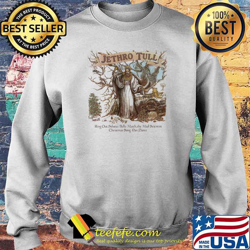Jethro Tull Ring Out March The Mad Scientist Christmas Song Dance Shirt Sweater Jethro Tull Ring Out March The Mad Scientist Christmas Song Dance Shirt Sweater