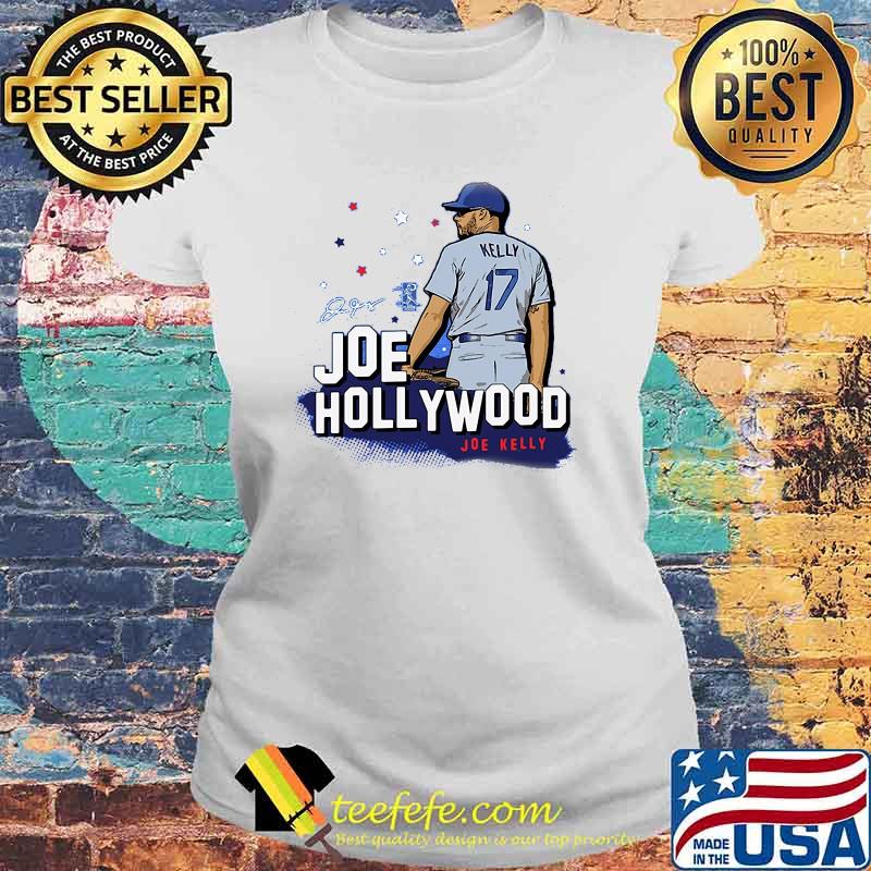 Joe Kelly Joe Hollywood Signature Shirt Laides tee Joe Kelly Joe Hollywood Signature Shirt Laides tee