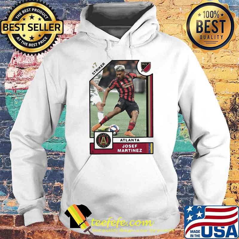 Josef Martinez Striker Player Card Shirt Hoodie Josef Martinez Striker Player Card Shirt Hoodie