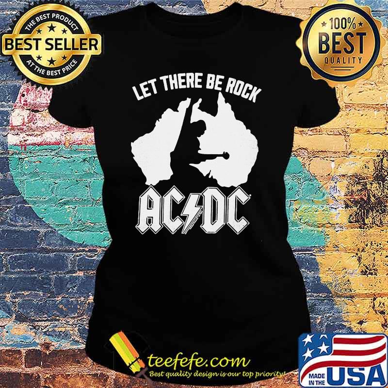 Let There Be Eock AC DC Shirt Ladies tee Let There Be Eock AC DC Shirt Ladies tee