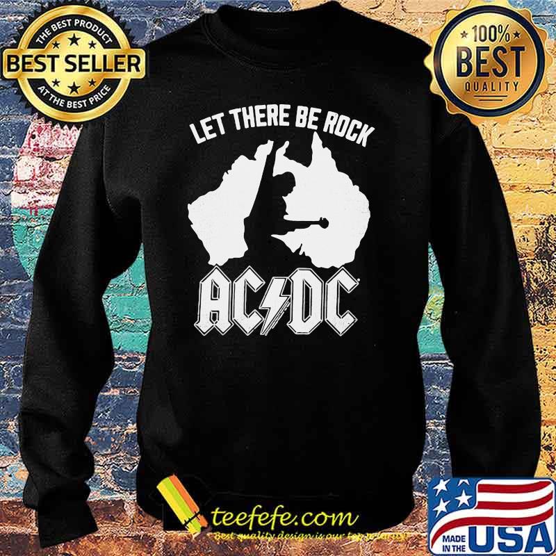 Let There Be Eock AC DC Shirt Sweater Let There Be Eock AC DC Shirt Sweater