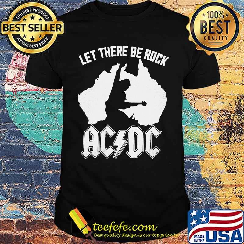 Let There Be Eock AC DC Shirt Let There Be Eock AC DC Shirt