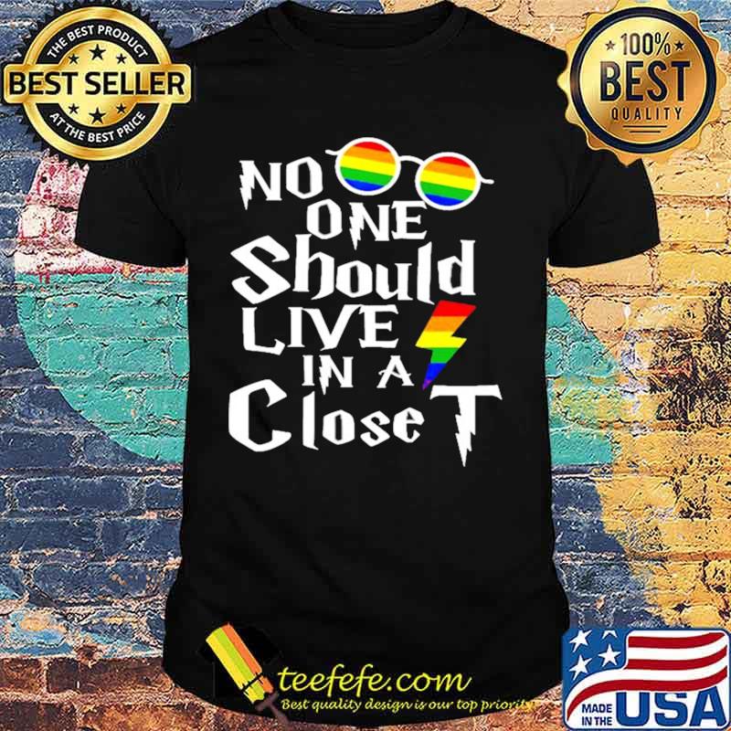 LGBT Harry potter no one should live in a closet shirt