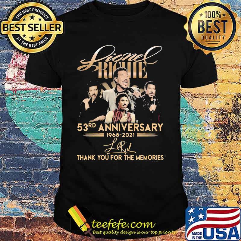 Lionel Richie 53rd Anniversary 1968 2021 Thank You For The Memories Signature Shirt
