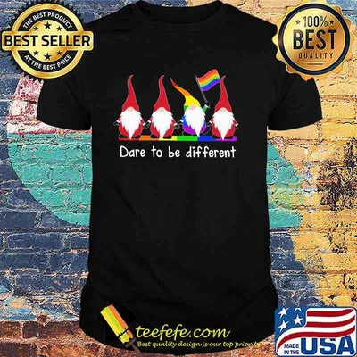 Love Gnomes Dare To Be Different Drawf LGBT shirt