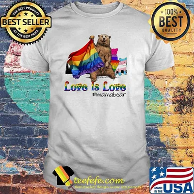 Love IS Love Mamabear LGBT Shirt