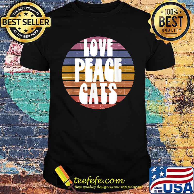 Love Peace Cats Retro Sunset vintage Shirt Love Peace Cats Retro Sunset vintage Shirt