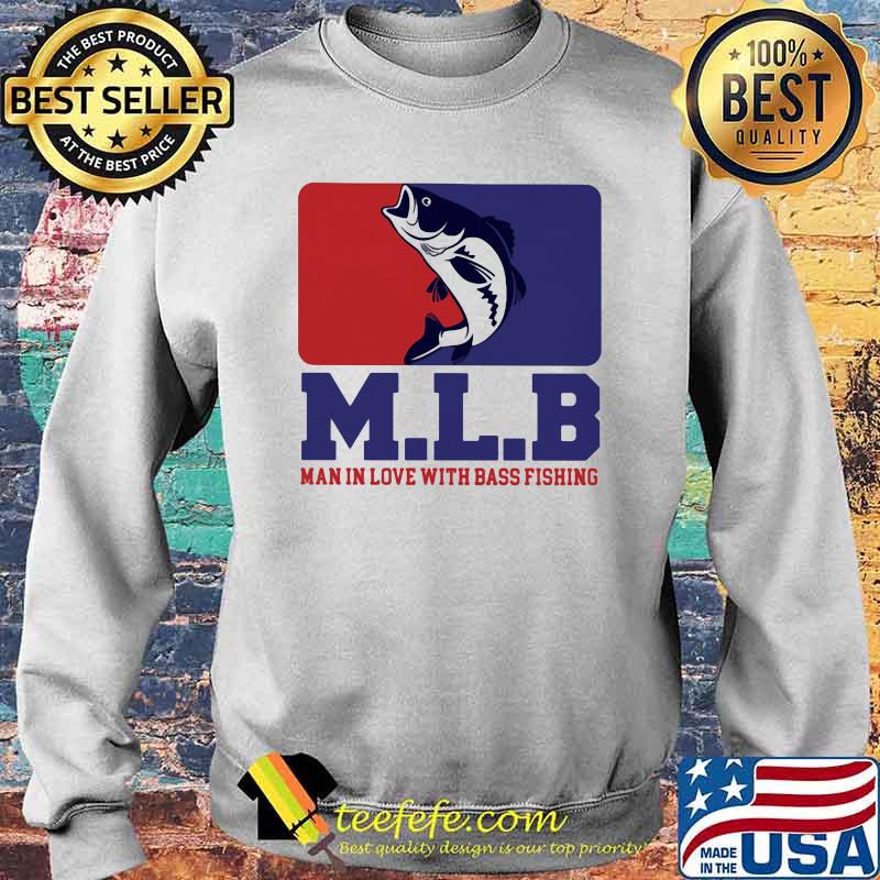 M L B Man In Love With Bass Fishing Shirt Sweater M L B Man In Love With Bass Fishing Shirt Sweater
