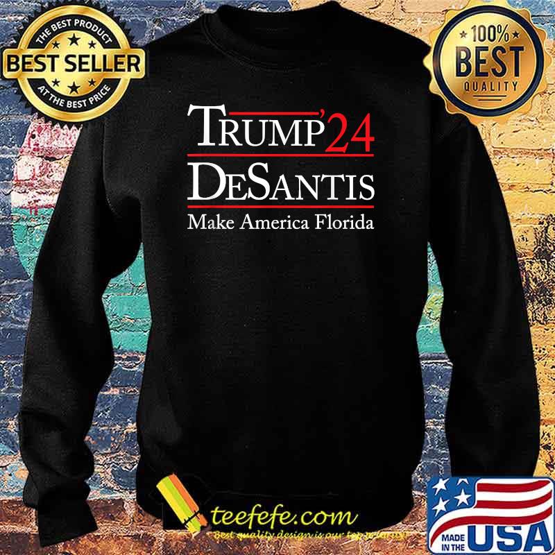 Make America Florida Trump Desantis 2024 Election Shirt Sweater Make America Florida Trump Desantis 2024 Election Shirt Sweater