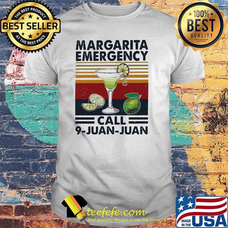 Margarita Emergency Call 9 Juan Juan Vintage Shirt