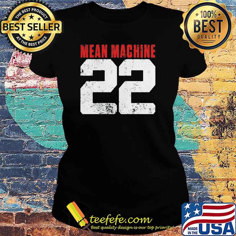 Mean Machine 22 The Longest Yard 1974 Shirt Ladies tee Mean Machine 22 The Longest Yard 1974 Shirt Ladies tee