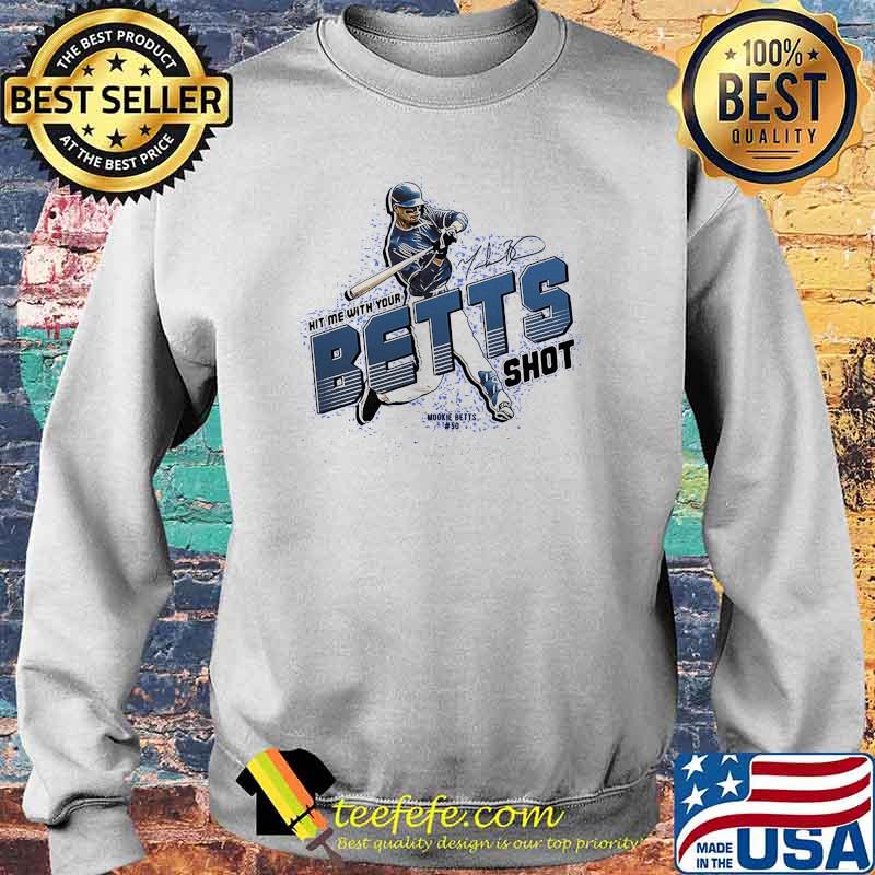 Mit Me With Your Mookie Betts Signature Shirt Sweater Mit Me With Your Mookie Betts Signature Shirt Sweater