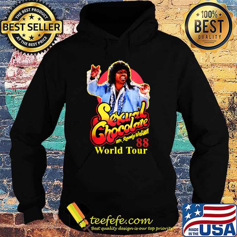Mr Randy Watson Loves Sexual Chocolate World Tour Shirt Hoodie Mr Randy Watson Loves Sexual Chocolate World Tour Shirt Hoodie