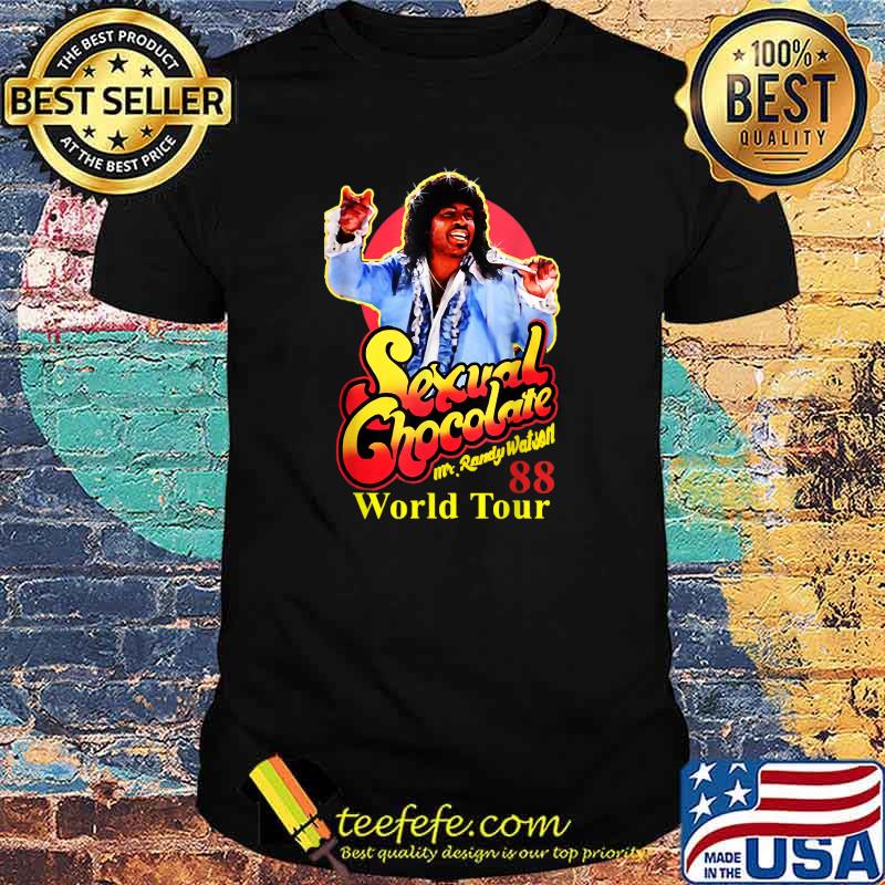 Mr Randy Watson Loves Sexual Chocolate World Tour Shirt