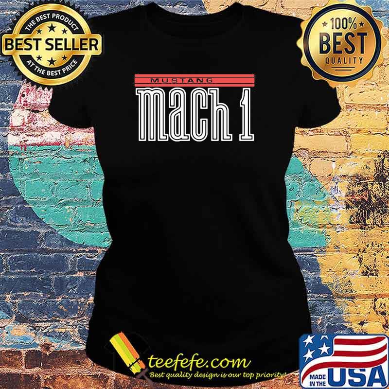 Mustang Mach 1 Shirt Ladies tee Mustang Mach 1 Shirt Ladies tee