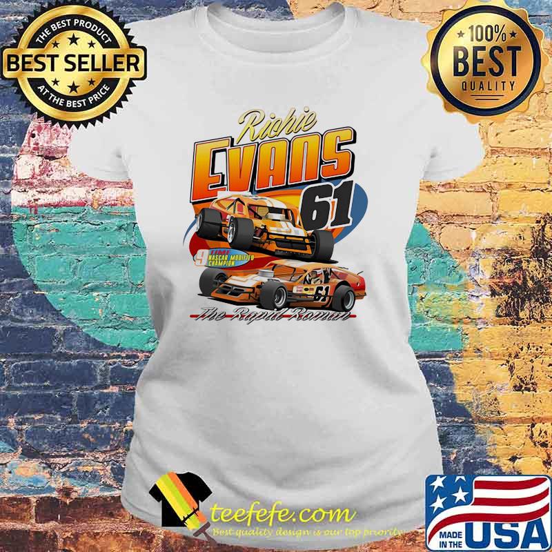 Nascar Richie Evans The Rapid Raman Shirt Laides tee Nascar Richie Evans The Rapid Raman Shirt Laides tee