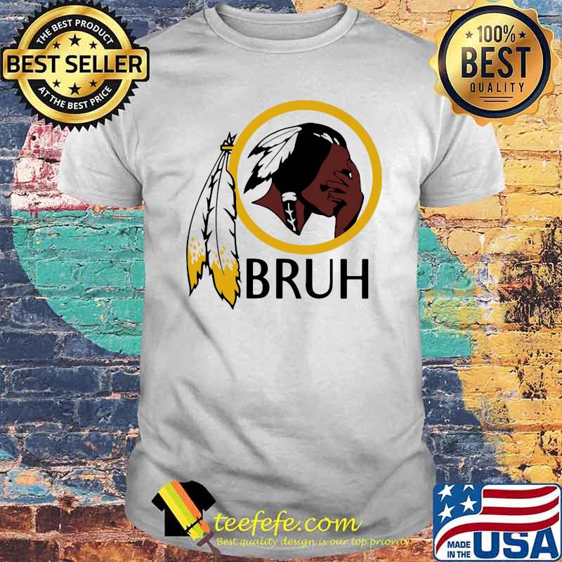 Native American Bruh Shirt Native American Bruh Shirt