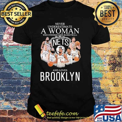 Never Underestimate A Woman Who Understand Basketball And Loves Brooklyn Signature Shirt