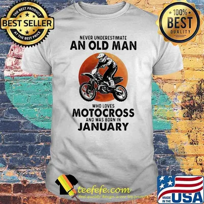 Never Underestimate An Old Man Who Loves Motocross And Was Born In January Blood Moon Shirt