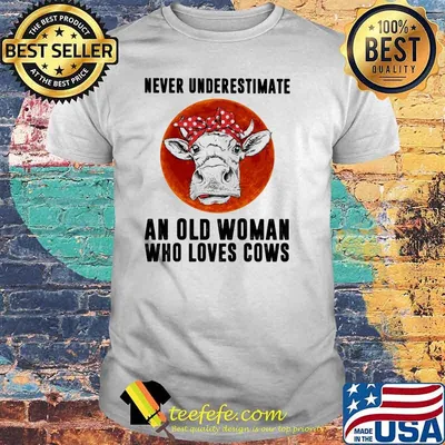 Never Underestimate An Old WoMman Who Loves Cows Blood Moon Shirt