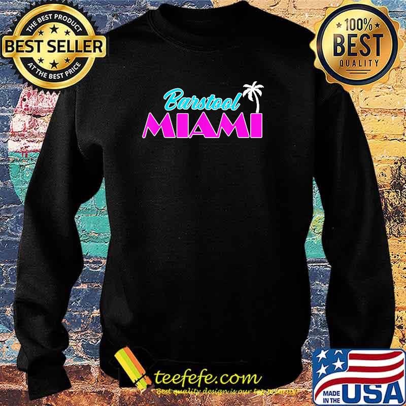 Official Barstool Miami Shirt Sweater Official Barstool Miami Shirt Sweater