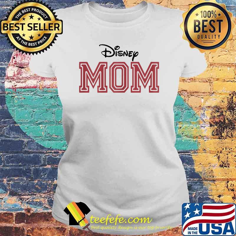 Official Disney Mom Shirt Laides tee Official Disney Mom Shirt Laides tee