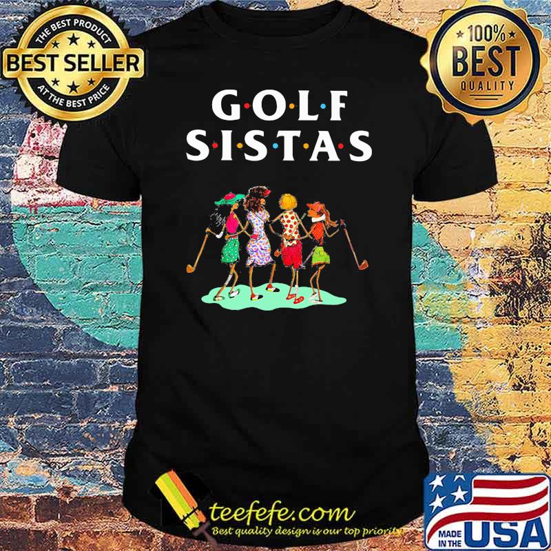Official Golf Sistas Queen Shirt