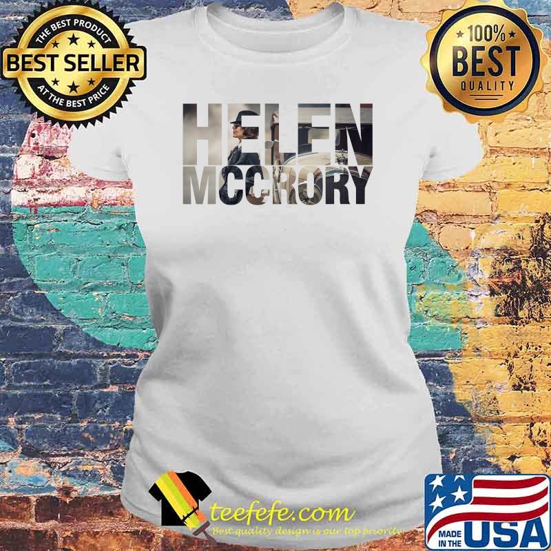 Official Helen Mccrory Rip Shirt Laides tee Official Helen Mccrory Rip Shirt Laides tee