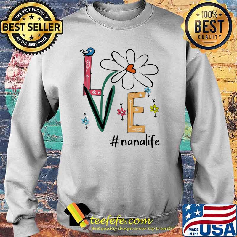 Official Love Nanalife Shirt Sweater Official Love Nanalife Shirt Sweater