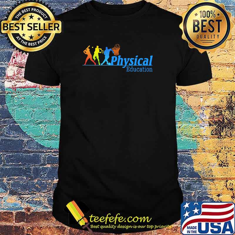 Official Physical Education shirt Official Physical Education shirt