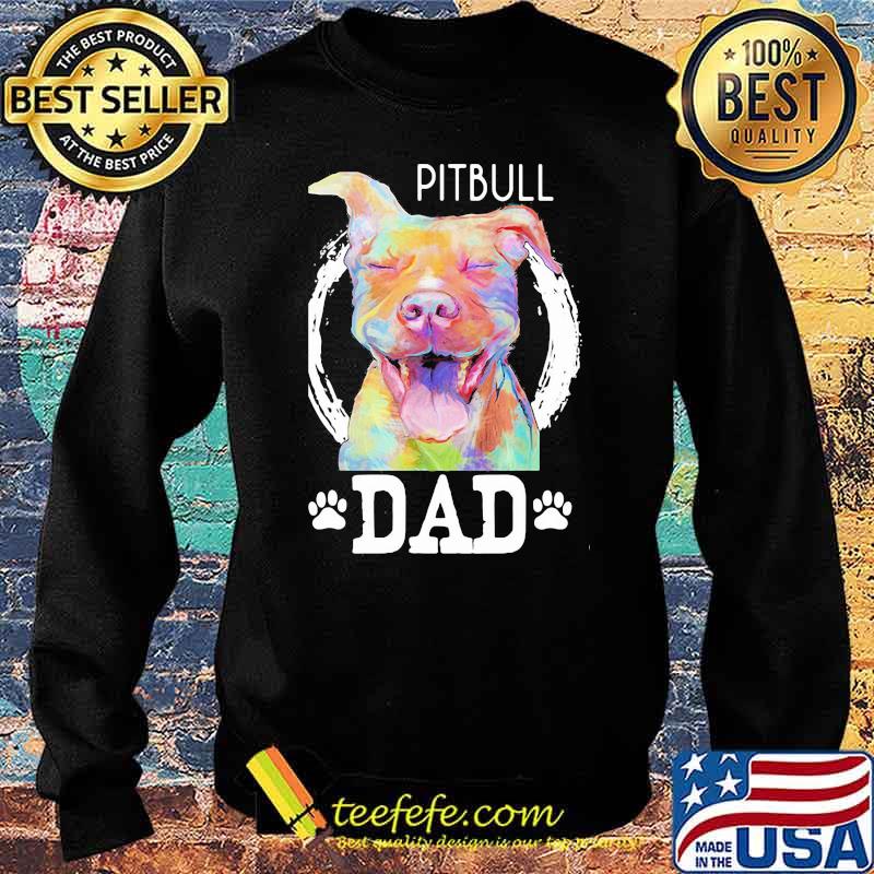 Official Pitbull Dad Watercolor Shirt Sweater Official Pitbull Dad Watercolor Shirt Sweater