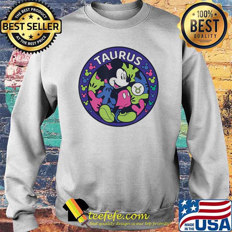 Official Taurus Mickey Mouse Shirt Sweater Official Taurus Mickey Mouse Shirt Sweater