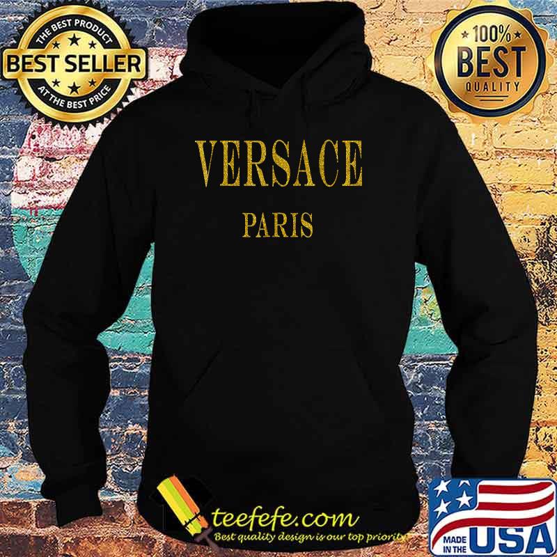 Official Versace Paris Fashion Shirt Hoodie Official Versace Paris Fashion Shirt Hoodie