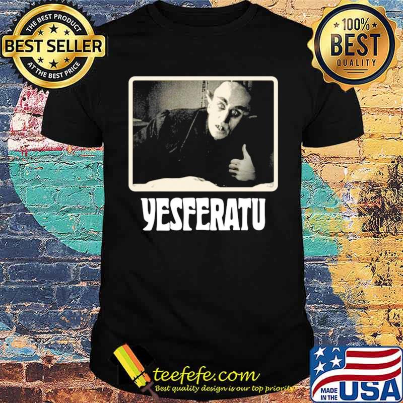 Official Yesferatu shirt