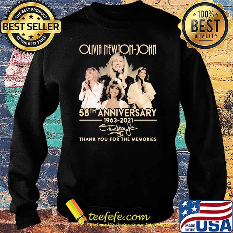 Olivia Newton John 58th Anniversary 1963 2021 Thank You For The Memories Signature Shirt Sweater Olivia Newton John 58th Anniversary 1963 2021 Thank You For The Memories Signature Shirt Sweater