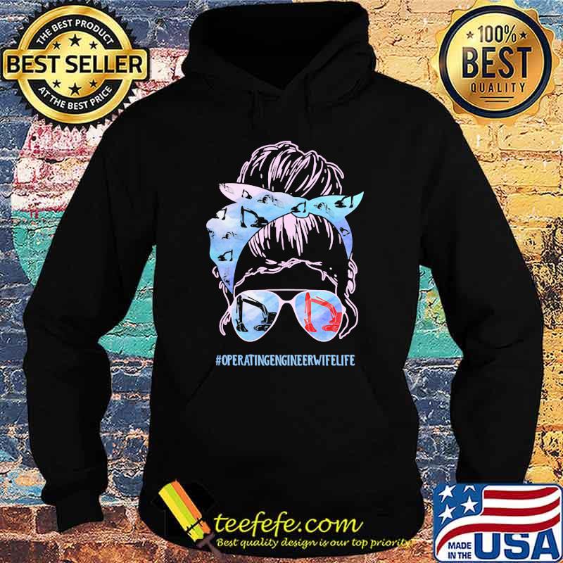 Operatingengieerwife Girl Shirt Hoodie Operatingengieerwife Girl Shirt Hoodie