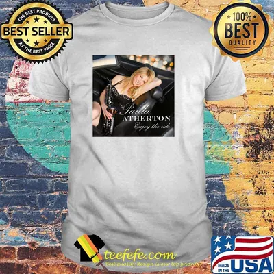 Paula Atherton's Enjoy The Ride! Shirt